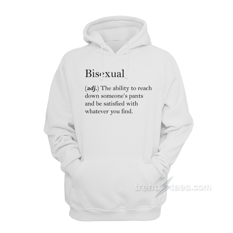 Bisexsual Meaning Hoodie