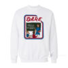 DARE Drugs Are Bad Vintage Sweatshirt