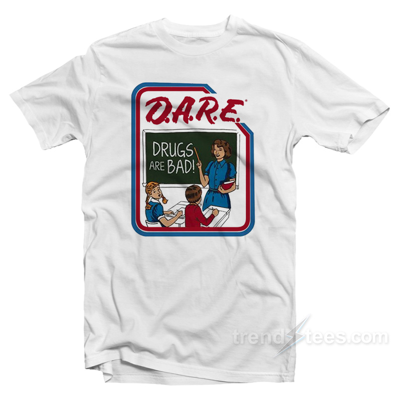 dare drug shirt
