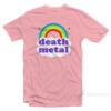 Death Metal Rainbow T-Shirt