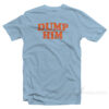 Dump Him Britney Spears T-Shirt