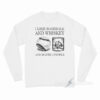 I Like Baseball And Whiskey Long Sleeve Shirt
