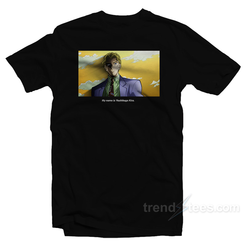 JoJo's Bizarre Adventure - My Name Is Yoshikage Kira T-Shirt