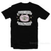 Silly Little Idiot Club T-Shirt