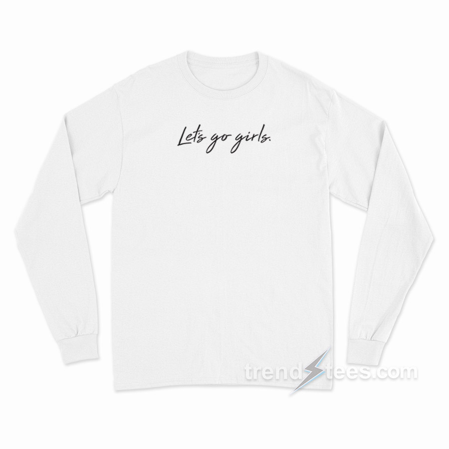 Shania Twain Let's Go Girls Long Sleeve Shirt