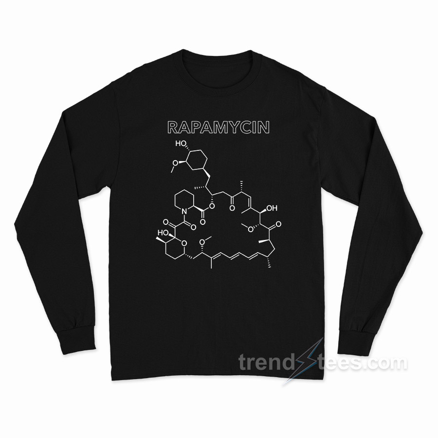 Sirolimus Rapamycin Long Sleeve Shirt