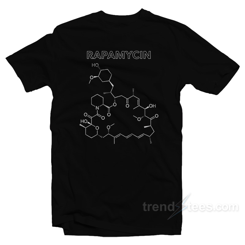 Sirolimus Rapamycin T-Shirt