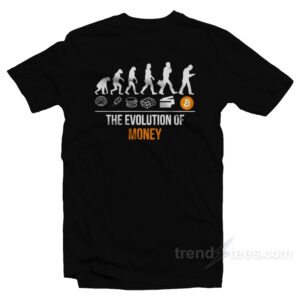 The Evolution of Money T-Shirt