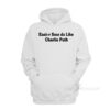 5SOS Easier Sounds Like Charlie Puth Hoodie