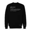 Anti Vaxxer Meanings Sweatshirt