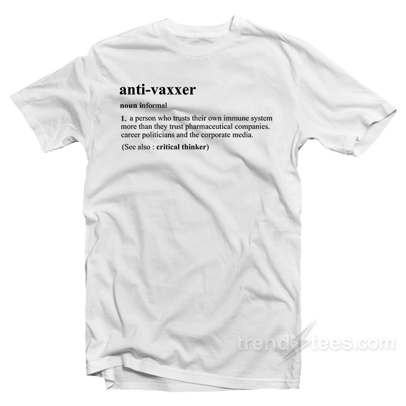 Anti Vaxxer Meanings T-Shirt