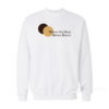 Dr Frasier Crane Wishing You Good Mental Health Sweatshirt