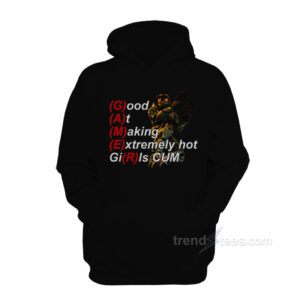 Gamer Good At Making Extremely Hot Hoodie