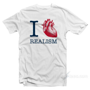 I Heart Realism T-Shirt