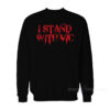 I Stand With Vic Sweatshirt