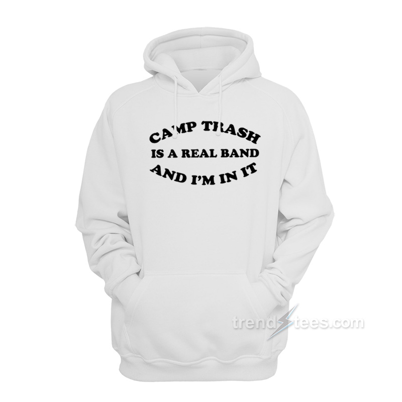 I'm In Camp Trash Hoodie
