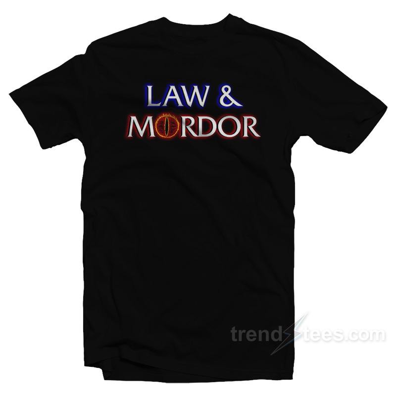 Law And Mordor T-Shirt