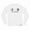 My Therapist Long Sleeve Shirt