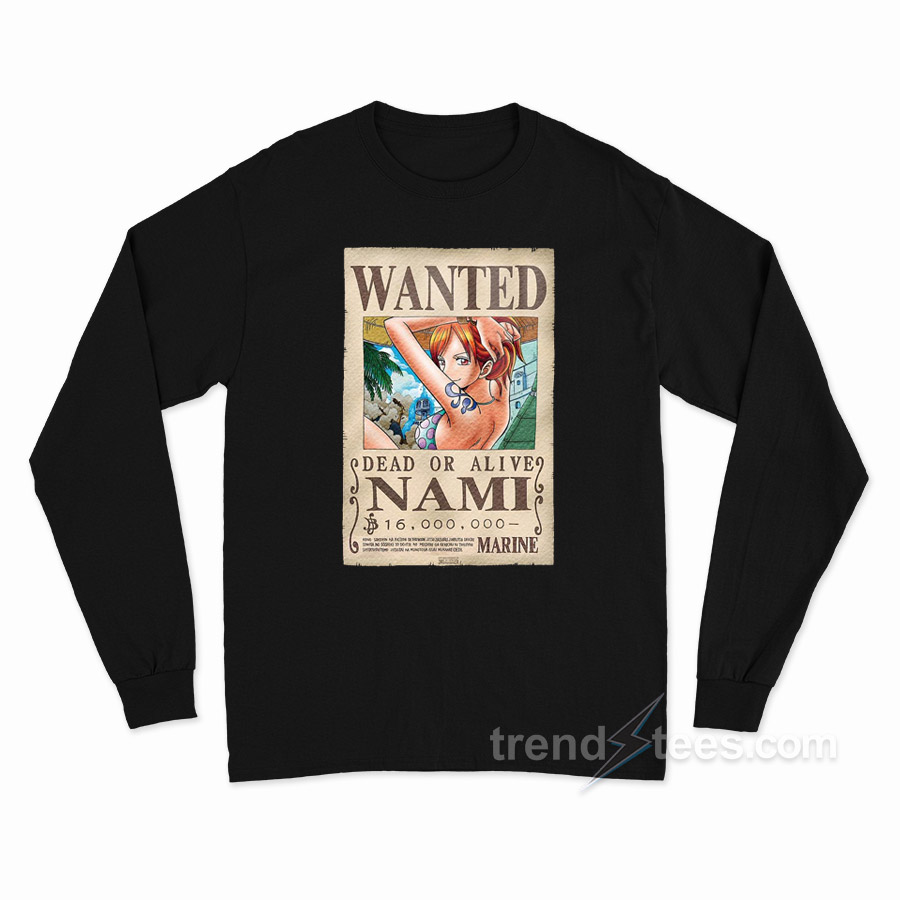 Nami Wanted Poster Long Sleeve Shirt
