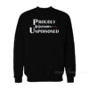 Proudly Unpoisoned Sweatshirt