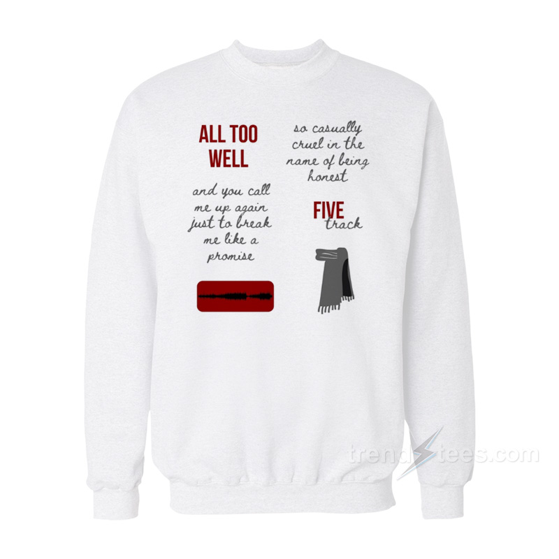 Red Taylor Version All Too Well Sweatshirt