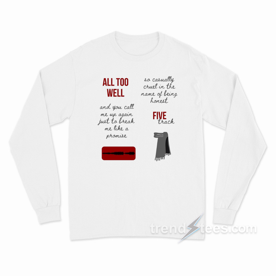 Red Taylors Version All Too Well Long Sleeve Shirt