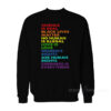 Science Is Real Black Lives Matter LGBT Pride Sweatshirt