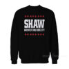 Shaw Mayor Of Ding Dong City Sweatshirt