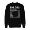 Big Girl Nutritional Facts Sweatshirt