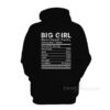 Big Girl Nutritional Facts Hoodie