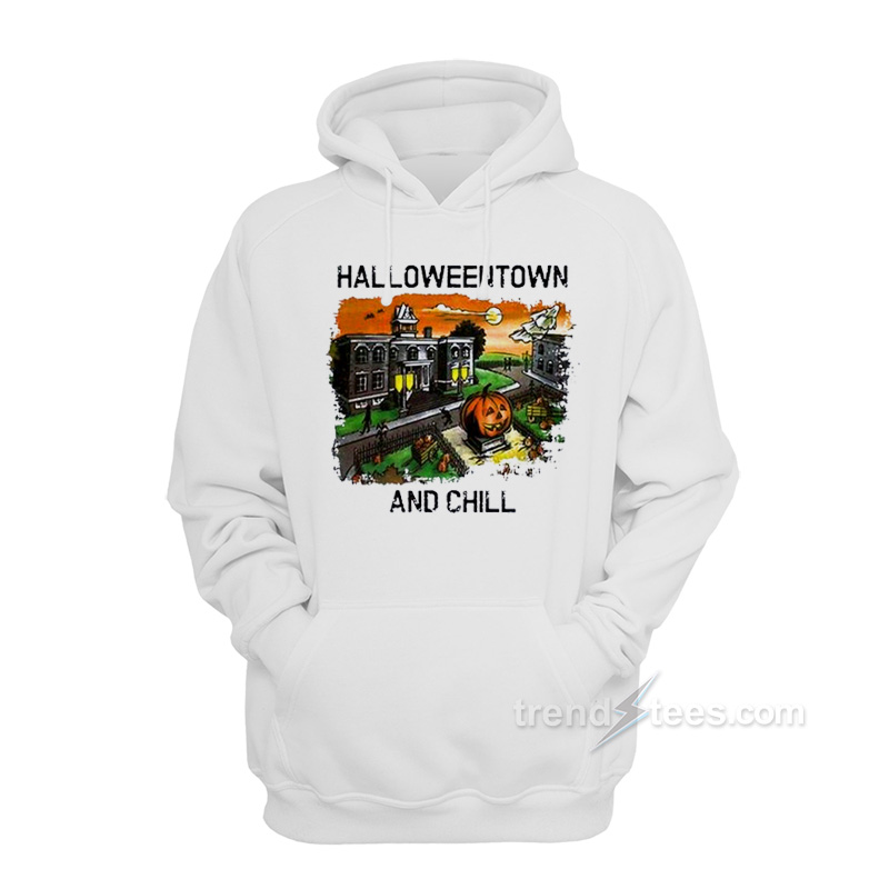 Helloweentown And Chill Hoodie