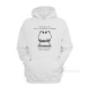 I Come From A Family Where We Don't Talk About Our Feelings Hoodie
