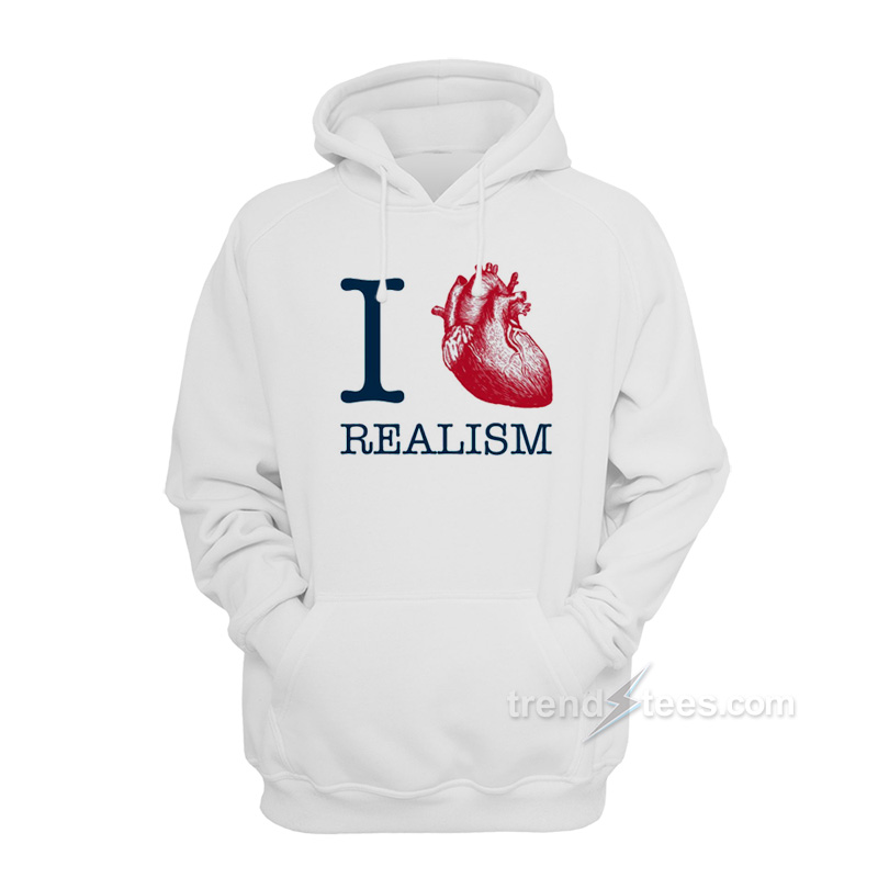 I Heart Realism Hoodie For Sale