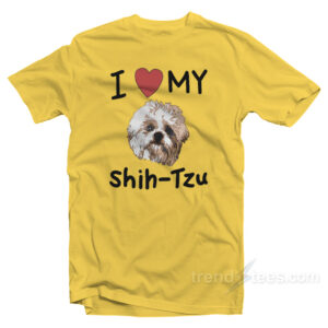 I Love My Shih-Tzu T-Shirt