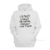 What If I'm Not Single I'm Saving Myself For Thor Hoodie