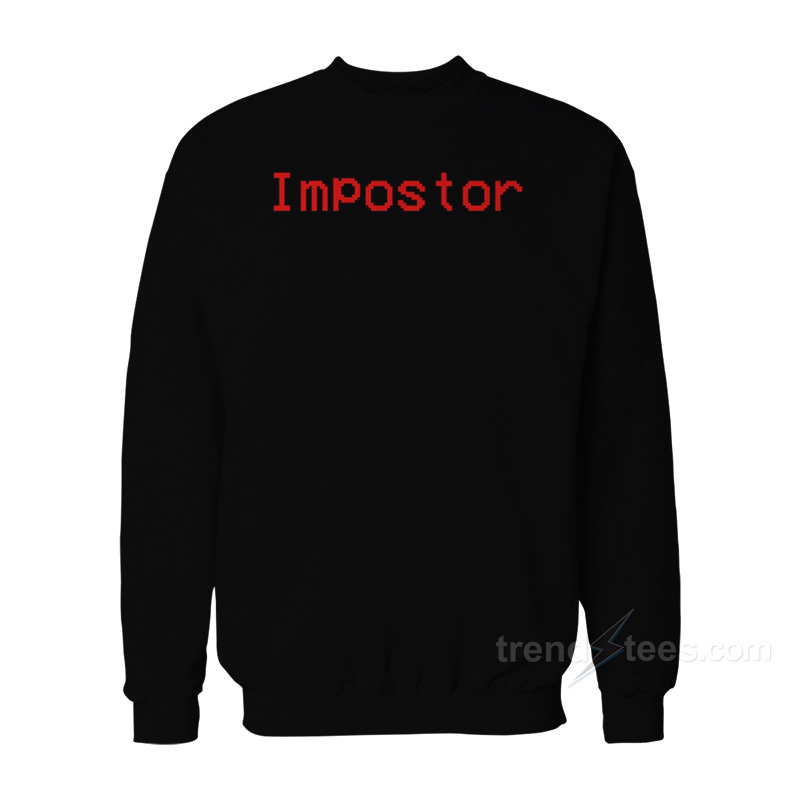 Impostor Among Us Sweatshirt