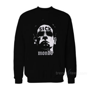 Sick Mondo Sweatshirt
