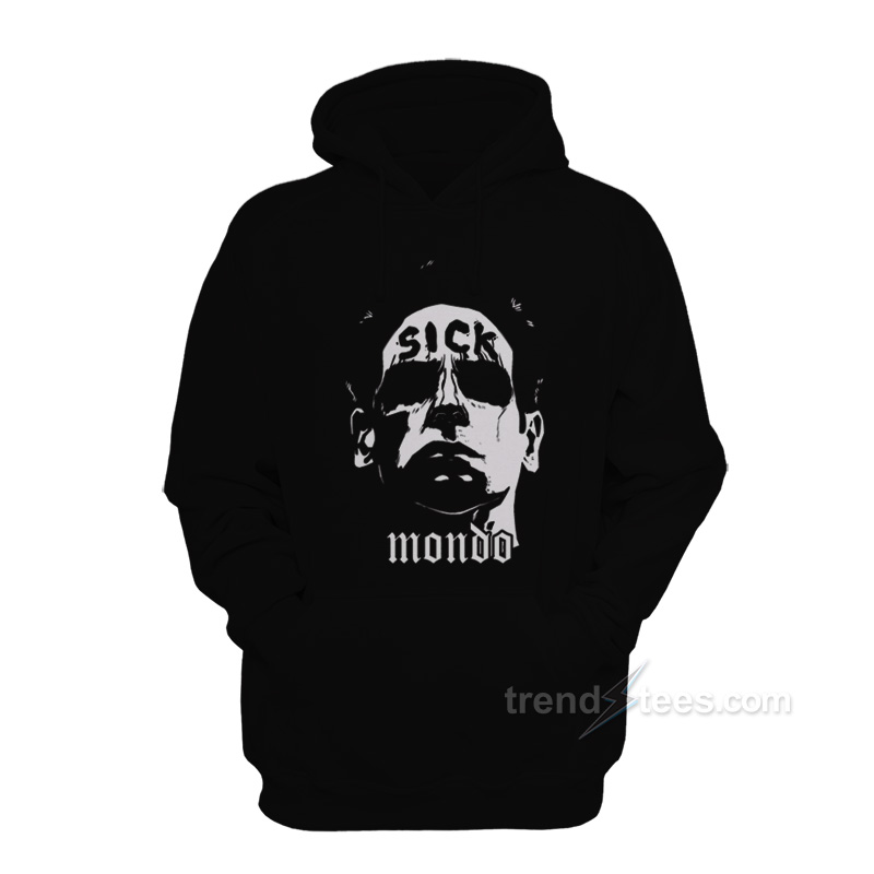 Sick Mondo Hoodie