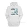 Toothpaste Good Morning Now Put In Your Mouth Hoodie