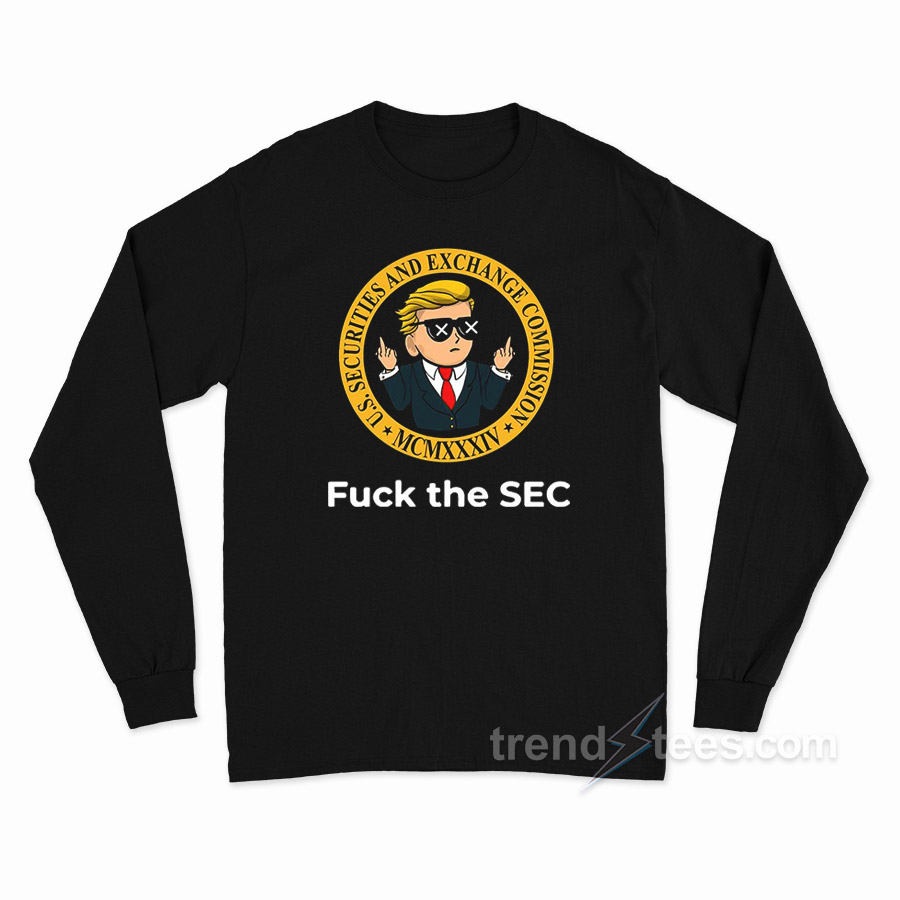 Wall Street Fuck The SEC Long Sleeve Shirt