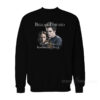 Bella And Edward Always Forgotten Remembered Never Sweatshirt