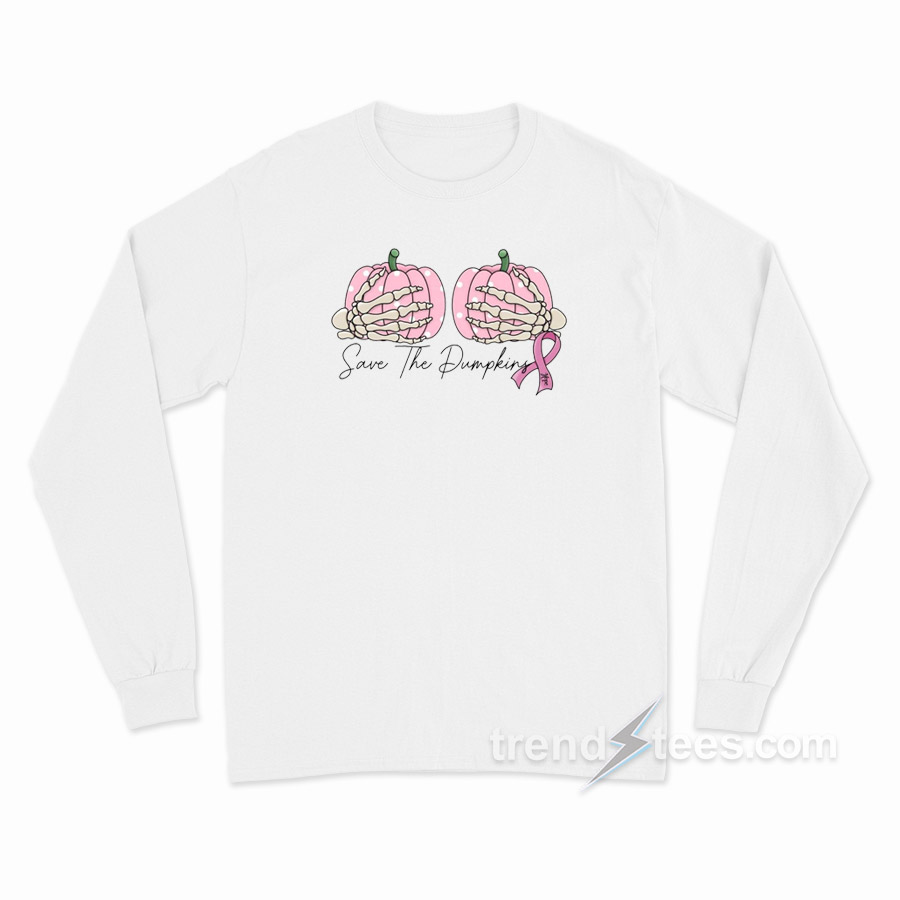 Boobs Save The Pumpkins Cancer Long Sleeve Shirt