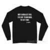 Buy A Man Eat Fish The Day Teach Man To Life Time Long Sleeve Shirt