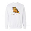 Enemy Of The State Garfield Sweatshirt