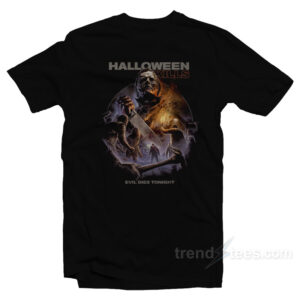 Halloween Kills Evil Dies Tonight T-Shirt