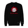 Hi-De-Ho! Chucky Sweatshirt