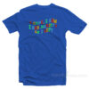 I Came I Saw I Had Anxiety So I Left T-Shirt