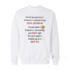 If I Fart And U Can Hear It Mean U R Not Practicing Social Distancing Sweatshirt