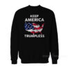 Keep America Trumpless Flag Sweatshirt