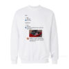 Looking For Meme Sweatshirt
